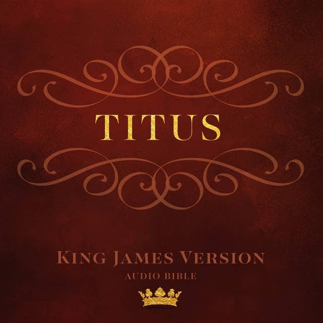 Book of Titus: King James Version Audio Bible