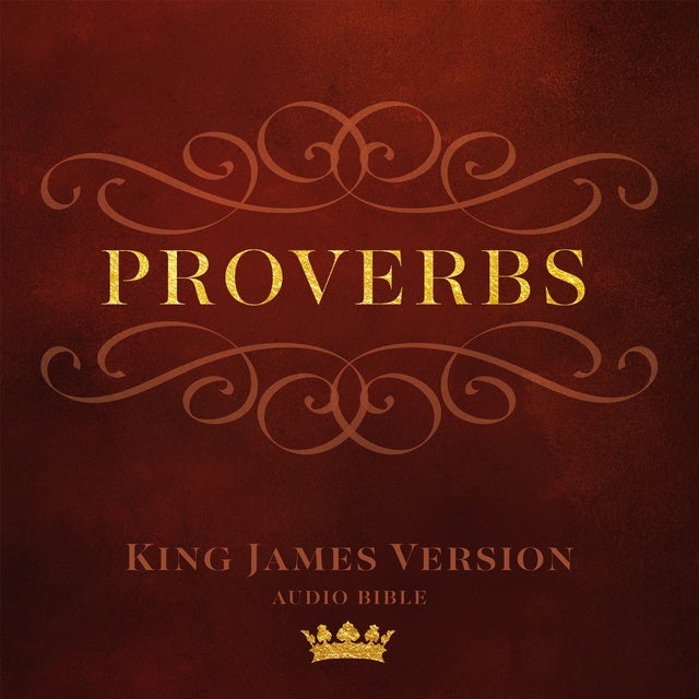 The Book Of Proverbs: King James Version Audio Bible - Audiobook - Made 