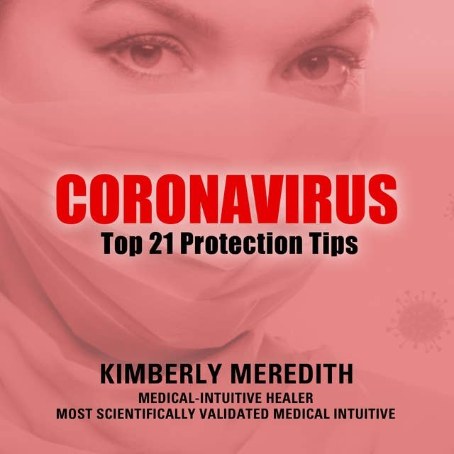 Coronavirus: Top 21 Protection Tips