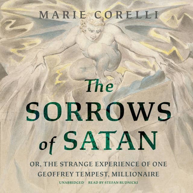The Sorrows of Satan: or, The Strange Experience of one Geoffrey Tempest, Millionaire