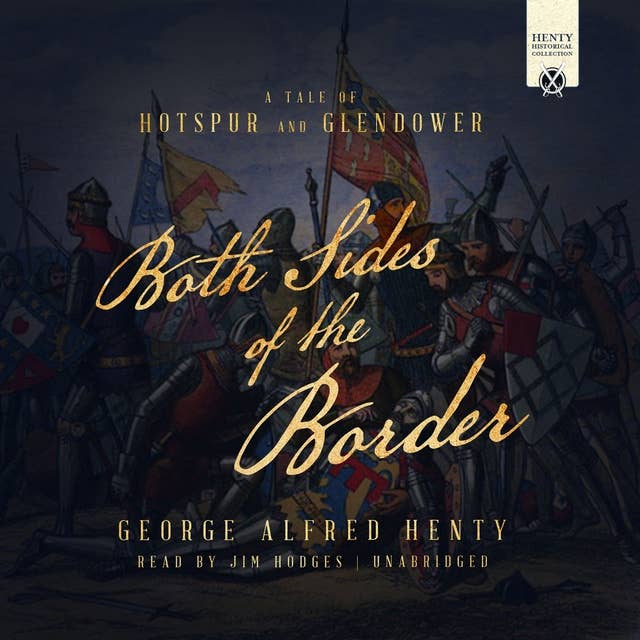 Both Sides of the Border: A Tale of Hotspur and Glendower