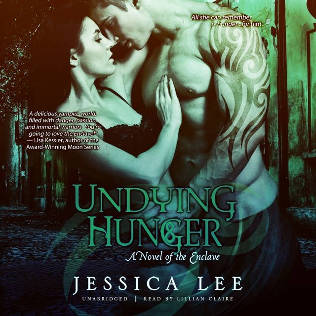 Undying Hunger: A Novel of the Enclave