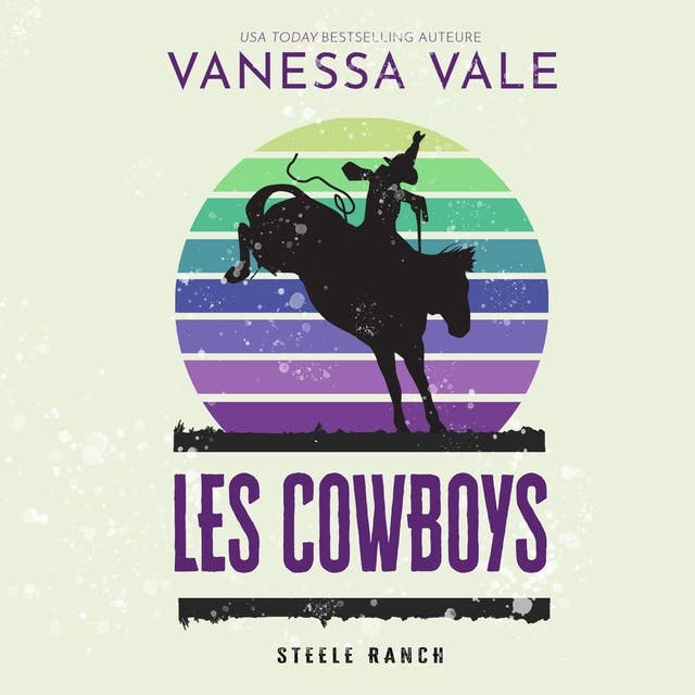 Les cowboys by Vanessa Vale