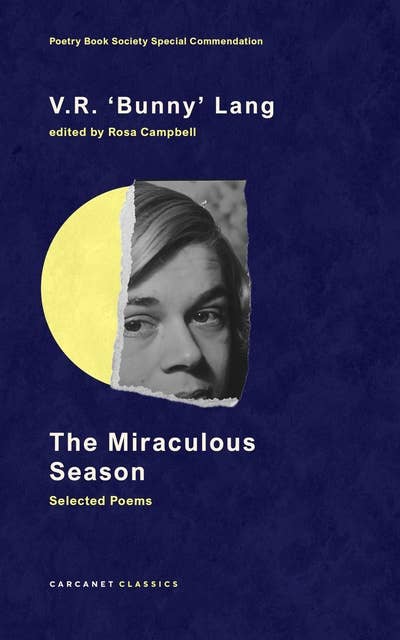 The Miraculous Season: Selected Poems