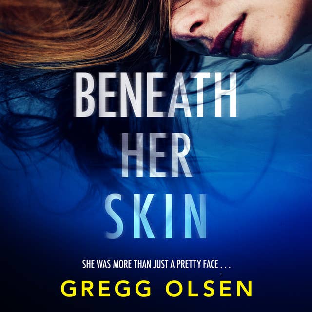 Beneath Her Skin: A completely unputdownable mystery thriller