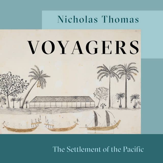 Voyagers: The Settlement of the Pacific: The Settlement of the Pacific (The Landmark Library