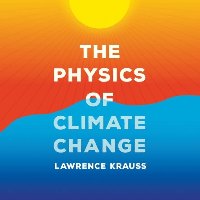 Cover for The Physics of Climate Change