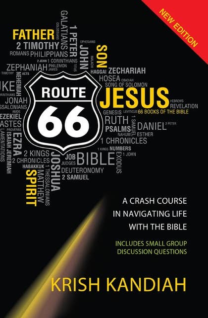 Route 66 New Edition: A Crash Course In Navigating Life With The Bible