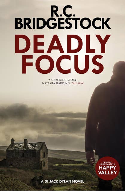 Deadly Focus: An absolutely gripping crime thriller packed with suspense
