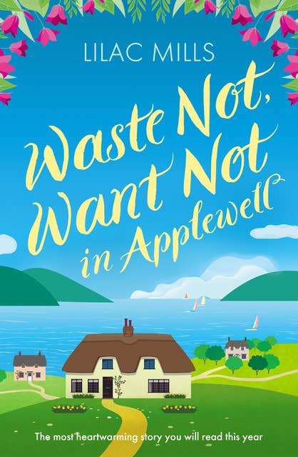 Waste Not, Want Not in Applewell: The most heartwarming story you will read this year