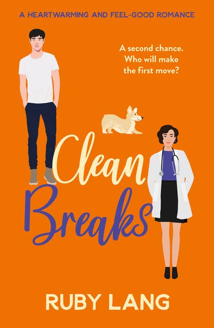Clean Breaks: A heartwarming and feel-good second chance romance
