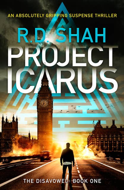 Project Icarus: An absolutely gripping suspense thriller