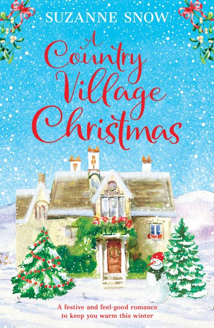 A Country Village Christmas: A festive and feel-good romance to keep you warm this winter
