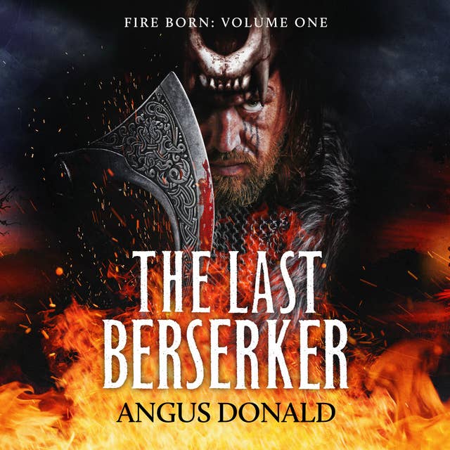 The Last Berserker: An action-packed Viking adventure