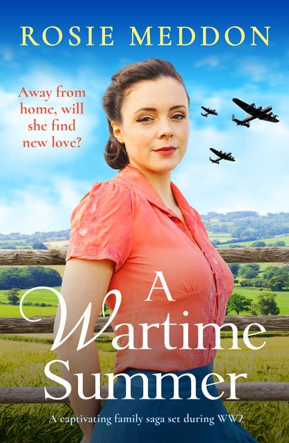 A Wartime Summer: A captivating family saga set during WWII