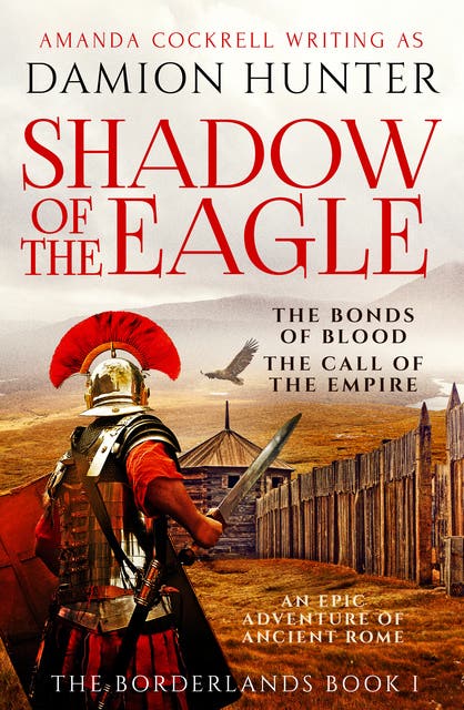 Empire's Edge: 'A brilliantly realised world' Simon Scarrow - E-book -  Damion Hunter - Storytel