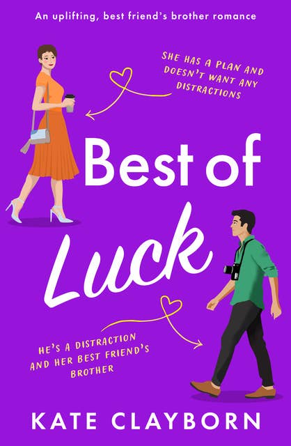 Best of Luck: A funny and feel-good romance