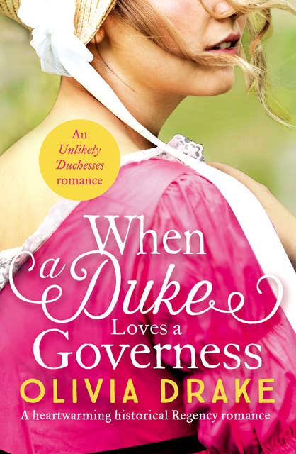 When a Duke Loves a Governess: A heartwarming historical Regency romance