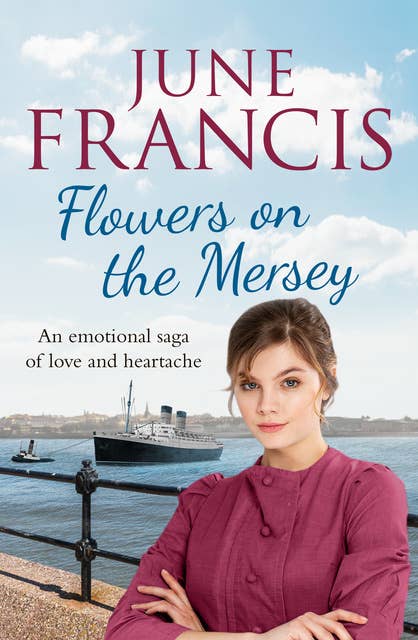 Flowers on the Mersey: An emotional saga of love and heartache