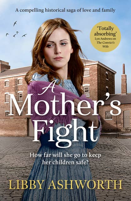 A Mother's Fight: A compelling historical saga of love and family