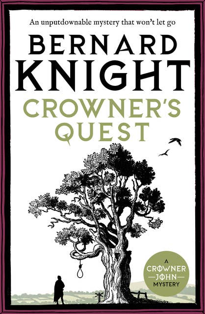 Crowner's Quest: An unputdownable mystery that won't let go