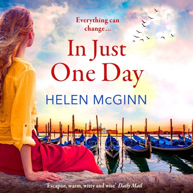 In Just One Day: An unforgettable novel from Saturday Kitchen's Helen McGinn