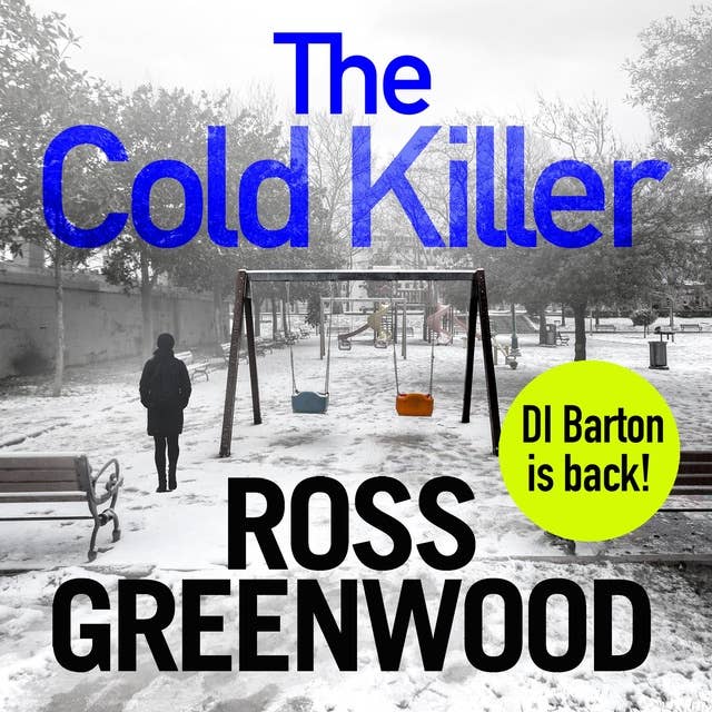 The Cold Killer: A gripping crime thriller from Ross Greenwood