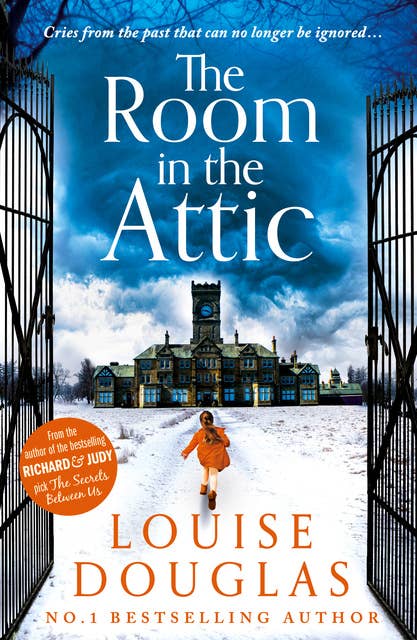 Cover for The Room in the Attic: The TOP 5 bestselling novel from Louise Douglas