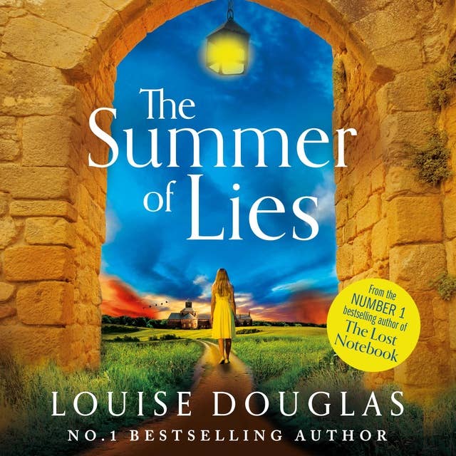 The Summer of Lies: The BRAND NEW novel from NUMBER ONE BESTSELLER Louise Douglas for 2024