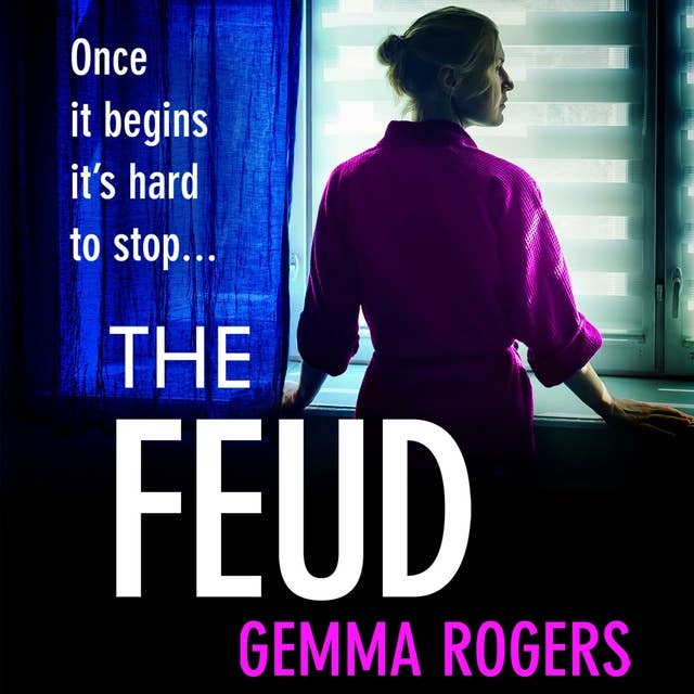 The Feud: The BRAND NEW totally gripping domestic psychological thriller from Gemma Rogers for 2022