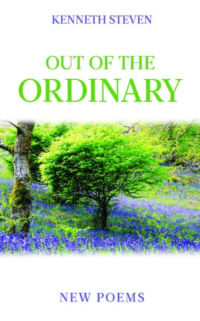 Out of the Ordinary: New Poems