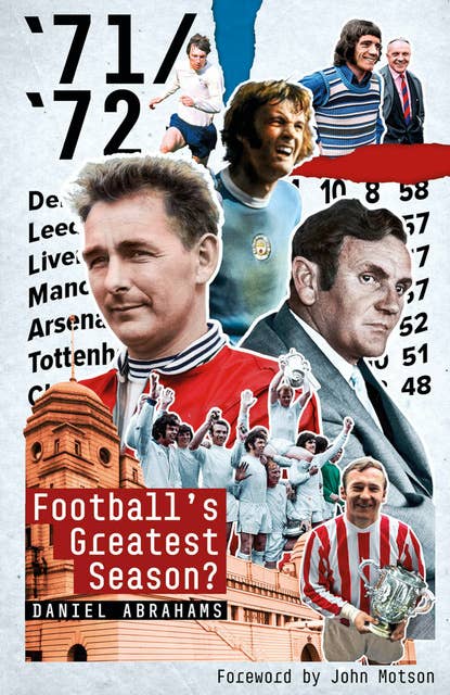 Cover for 71/72: Football's Greatest Season?