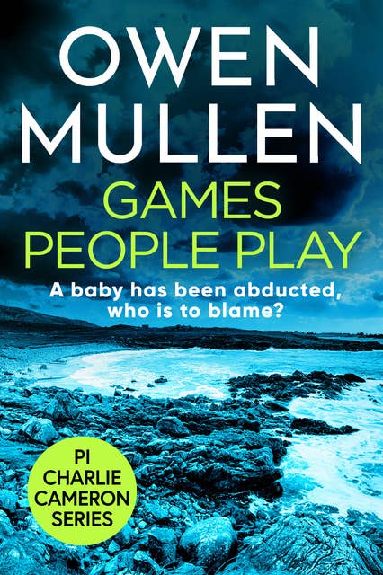 Games People Play: The start of a fast-paced crime thriller series from Owen Mullen