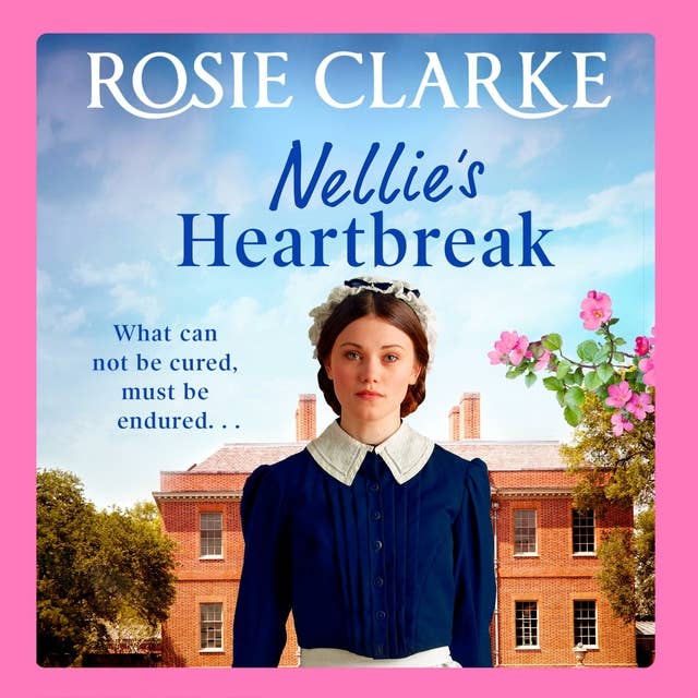 Nellie's Heartbreak: A compelling saga from the bestselling author the Mulberry Lane and Harpers Emporium series