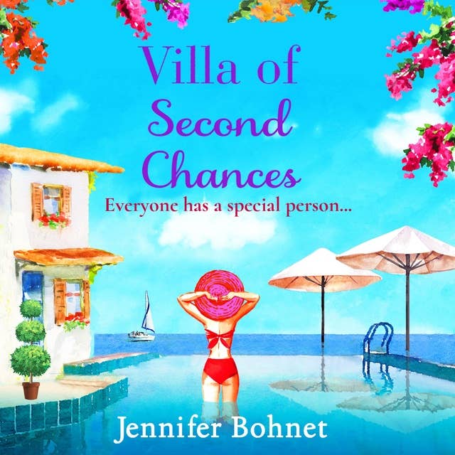 Villa of Second Chances: Escape to the sunshine with international bestseller Jennifer Bohnet