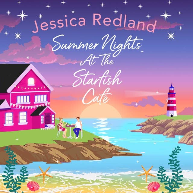 Summer Nights at The Starfish Café: The uplifting, romantic read from Jessica Redland