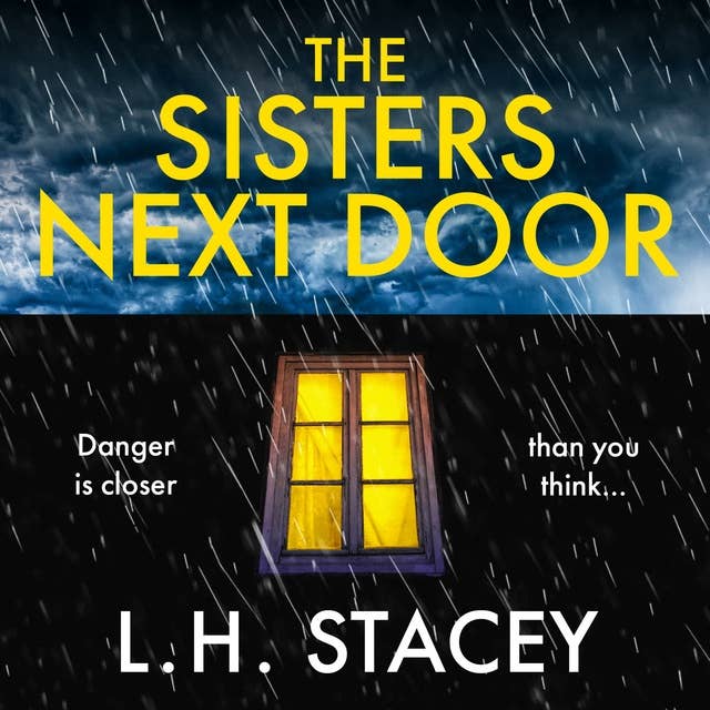 The Sisters Next Door: A gripping psychological thriller that will keep you hooked