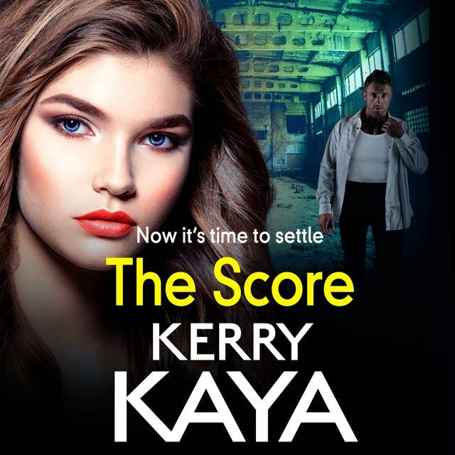 The Score: A BRAND NEW gritty, gripping gangland thriller from Kerry Kaya