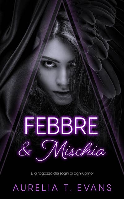 Febbre & Mischia: Fever & Fray 