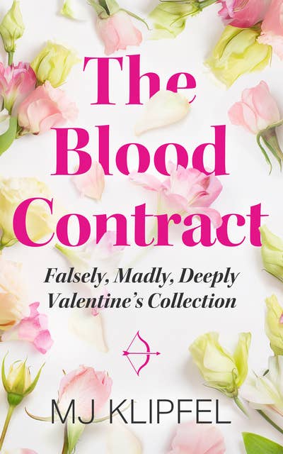 The Blood Contract: A Falsely, Madly, Deeply Story