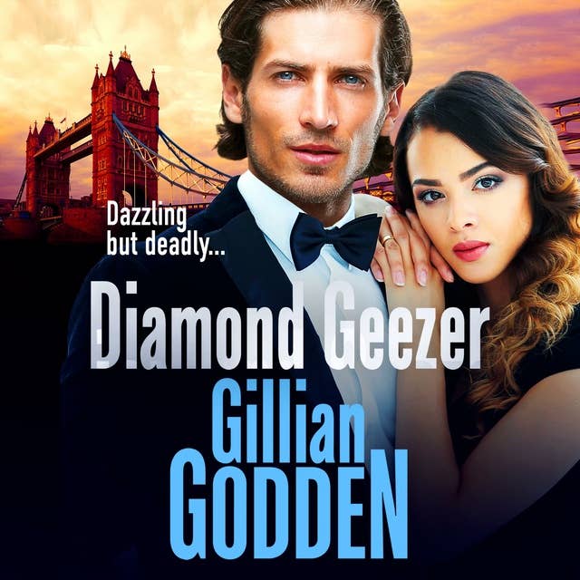Diamond Geezer: An edge-of-your-seat gangland crime thriller from Gillian Godden