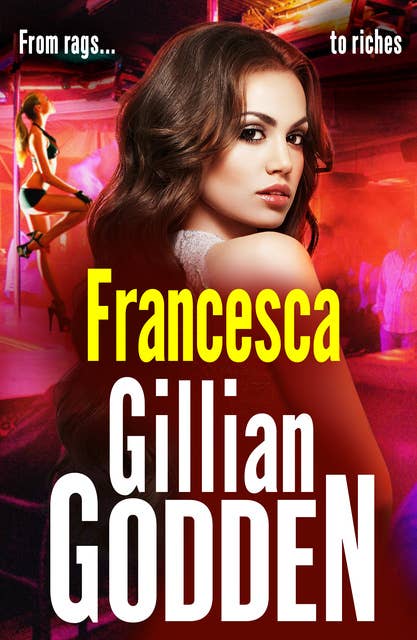 Francesca: A completely gripping gritty gangland thriller from Gillian Godden