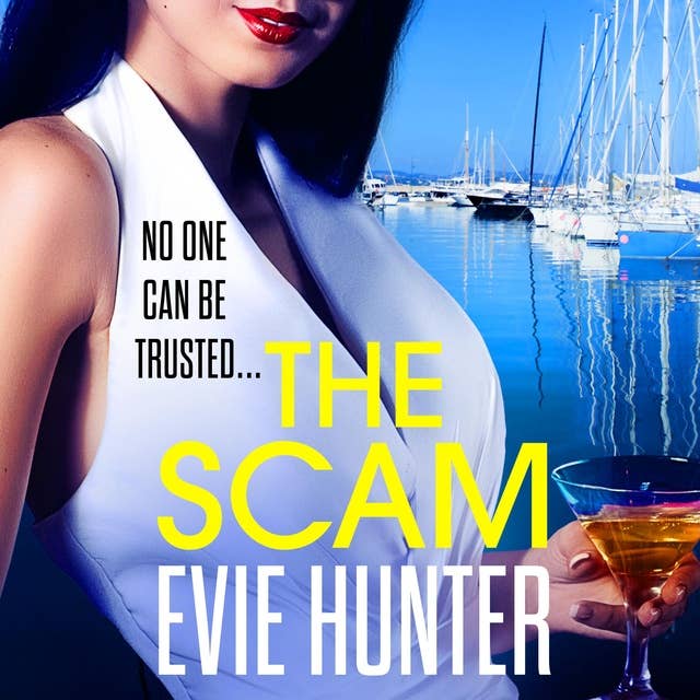 The Scam: The page-turning revenge thriller from Evie Hunter