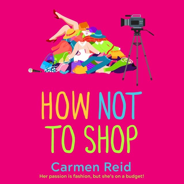 How Not To Shop: A laugh-out-loud, feel-good romantic comedy