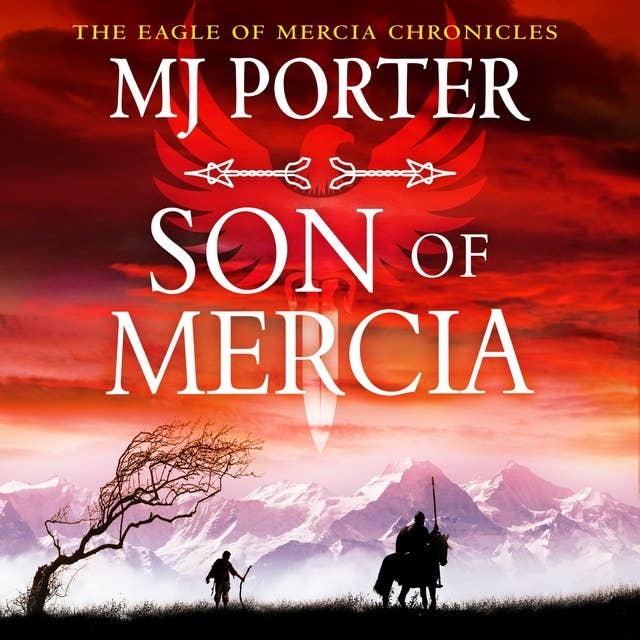 Son of Mercia: An action-packed historical series from MJ Porter