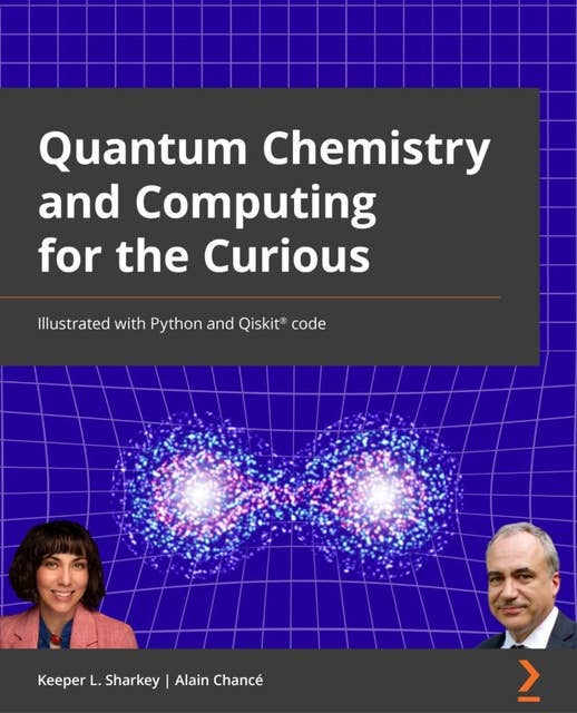 Quantum Chemistry and Computing for the Curious: Illustrated with Python and Qiskit® code