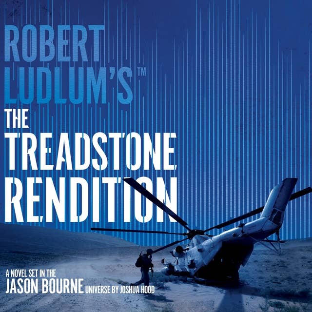 Robert Ludlum's™ The Treadstone Rendition: Treadstone, Book 4