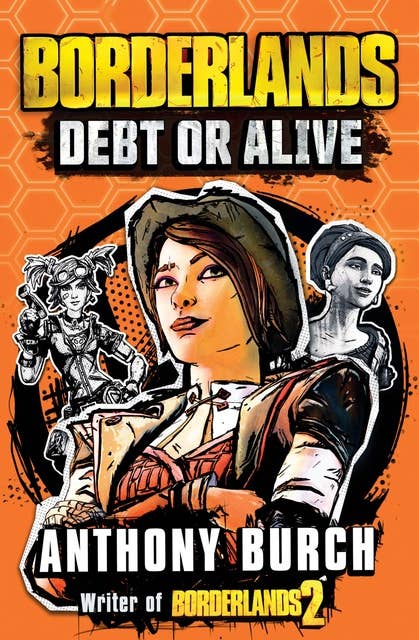 Borderlands: Debt or Alive: The Official Prequel Novel