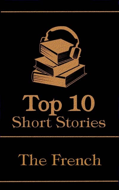 The Top 10 Short Stories - The French