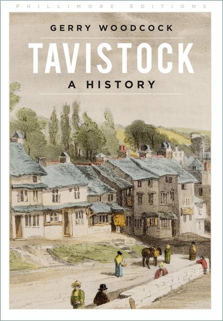 Tavistock: A History